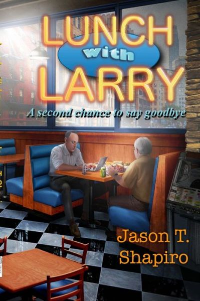 Cover for Jason Shapiro · Lunch with Larry (Paperback Book) (2021)