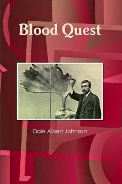 Cover for Dale Albert Johnson · Blood Quest (Pocketbok) (2015)