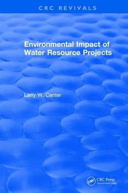 Cover for Larry W. Canter · Environmental Impact of Water Resource Projects (Hardcover Book) (2017)