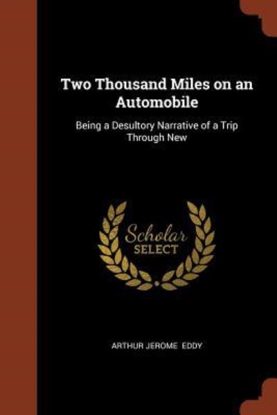 Cover for Arthur Jerome Eddy · Two Thousand Miles on an Automobile (Paperback Book) (2017)