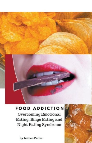 Cover for Anthea Peries · Food Addiction (Paperback Book) (2020)