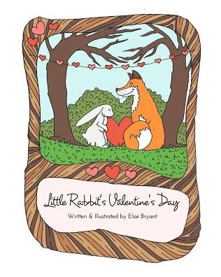 Cover for Elise Bryant · Little Rabbit's Valentine's Day (Paperback Book) (2018)