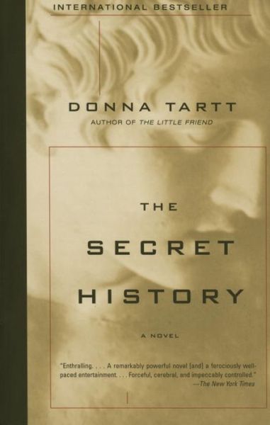 Cover for Donna Tartt · The Secret History - Vintage Contemporaries (Paperback Bog) (2004)