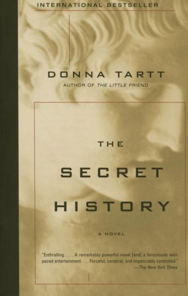 The Secret History - Vintage Contemporaries - Donna Tartt - Bücher - Random House USA Inc - 9781400031702 - 13. April 2004