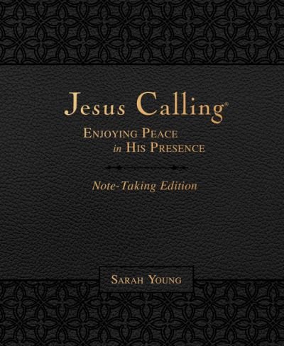 Cover for Sarah Young · Jesus Calling Note-Taking Edition, Leathersoft, Black, with Full Scriptures: Enjoying Peace in His Presence - Jesus Calling® (Läderbok) (2020)