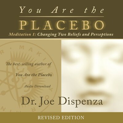 Cover for Joe Dispenza · You Are the Placebo (Buch) (2016)