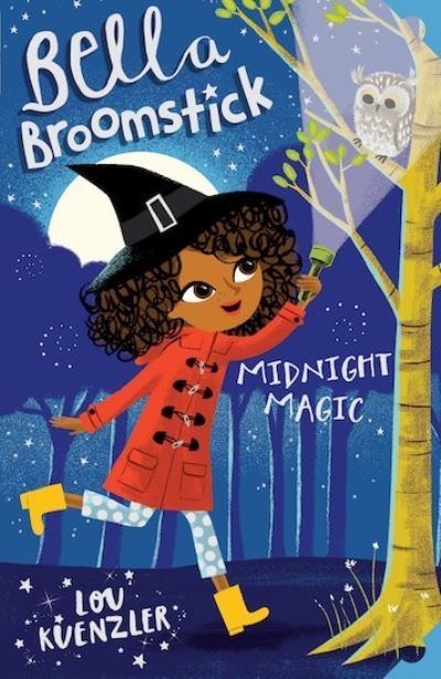Cover for Lou Kuenzler · Bella Broomstick: Midnight Magic - Bella Broomstick (Paperback Book) (2018)