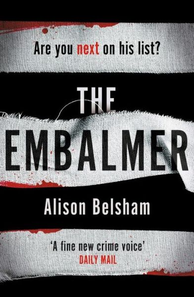 Cover for Alison Belsham · The Embalmer: A gripping thriller from the international bestseller (Paperback Book) (2021)