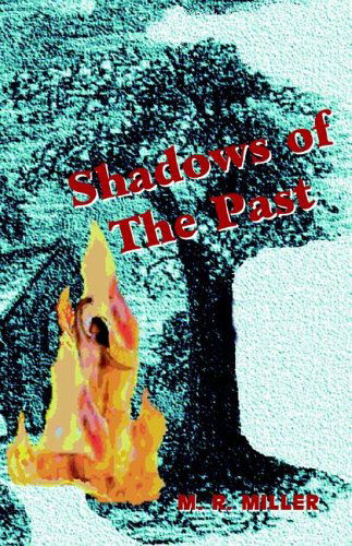 Cover for Martha Miller · Shadows of the Past (Hardcover Book) (2005)