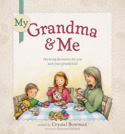 Cover for Crystal Bowman · My Grandma &amp; Me (Hardcover Book) (2012)