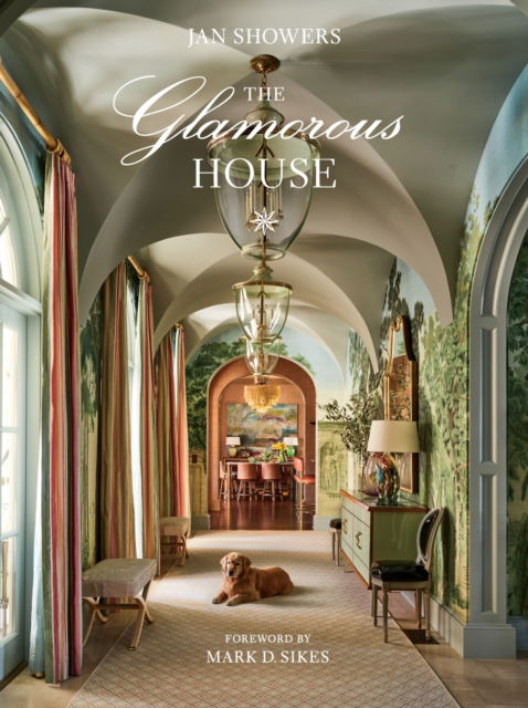 Cover for Jan Showers · The Glamorous House (Hardcover Book) (2025)