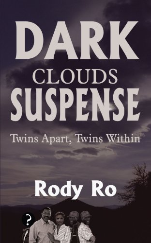 Cover for Rody Ro · Dark Clouds Suspence: Twins Apart, Twins Within (Paperback Bog) (2005)