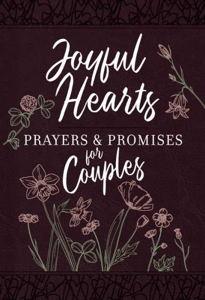 Cover for Broadstreet Publishing Group LLC · Joyful Hearts - Prayers &amp; Promises for Couples (Leather Book) (2023)
