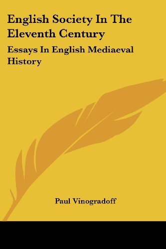 Cover for Paul Vinogradoff · English Society in the Eleventh Century: Essays in English Mediaeval History (Paperback Book) (2006)