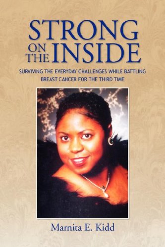 Strong on the Inside - Marnita E. Kidd - Books - Xlibris - 9781425795702 - February 29, 2008
