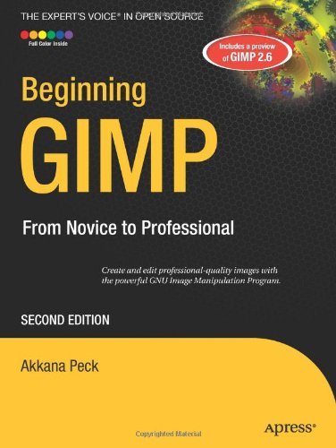 Cover for Akkana Peck · Beginning GIMP: From Novice to Professional (Paperback Book) [2nd edition] (2008)