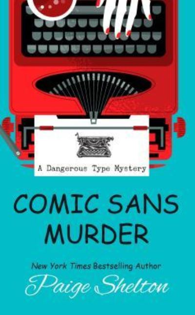 Cover for Paige Shelton · Comic Sans Murder (Paperback Book) (2018)