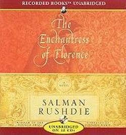 Cover for Salman Rushdie · The Enchantress of Florence (Lydbog (CD)) (2008)