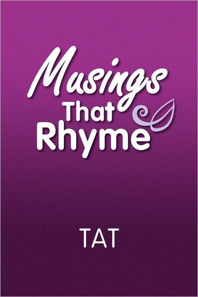 Cover for Tat · Musings That Rhyme (Taschenbuch) (2008)
