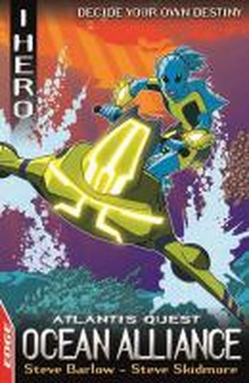 EDGE: I HERO: Quests: Ocean Alliance: Atlantis Quest 2 - EDGE: I HERO: Quests - Steve Barlow - Bøger - Hachette Children's Group - 9781445128702 - 14. august 2014