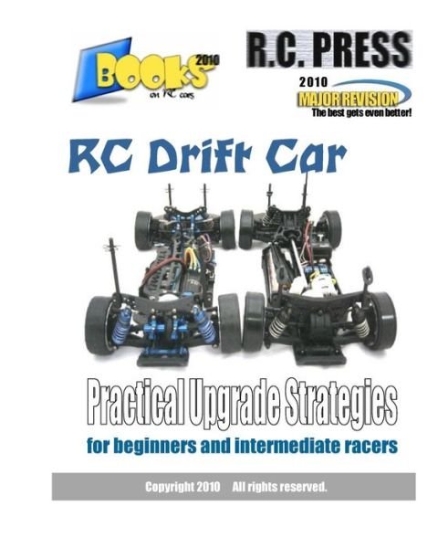 Cover for Rcpress · Rc Drift Car Practical Upgrade Strategies: for Beginners and Intermediate Racers (Pocketbok) (2010)