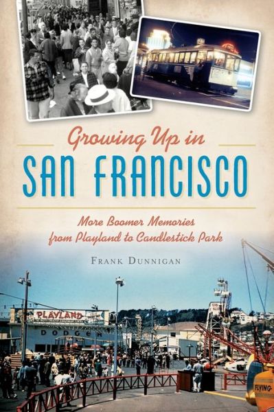 Cover for Frank Dunnigan · Growing up in San Francisco (Book) (2016)