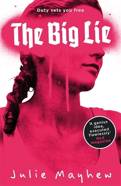Cover for Julie Mayhew · The Big Lie (Paperback Bog) (2015)