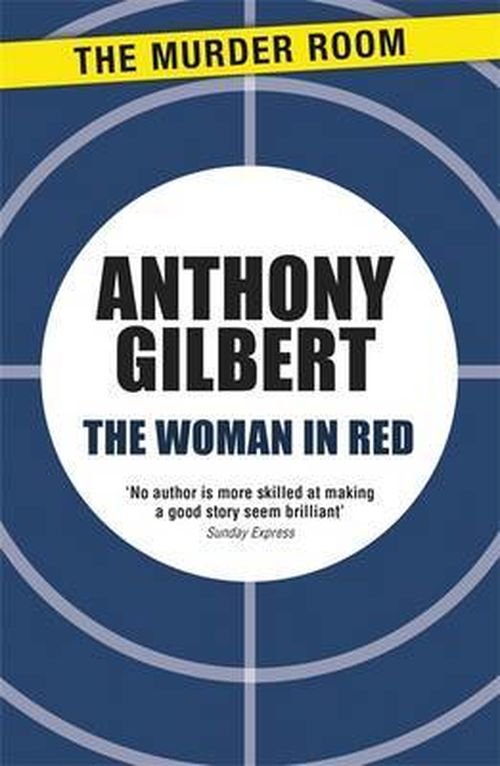 Cover for Anthony Gilbert · The Woman in Red: classic crime fiction by Lucy Malleson, writing as Anthony Gilbert - Murder Room (Paperback Book) (2013)