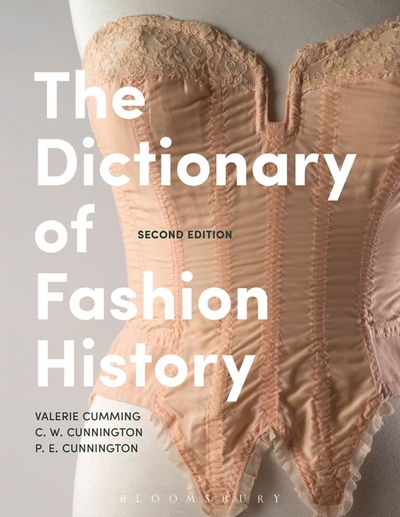 Cover for Cumming Valerie · Dictionary of Fashion History (N/A) (2017)