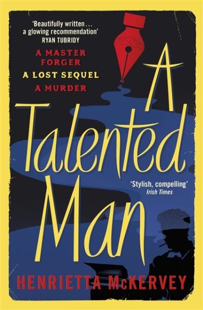 A Talented Man: A gripping suspense novel about a lost sequel to Dracula - Henrietta McKervey - Książki - Hachette Books Ireland - 9781473682702 - 6 maja 2021