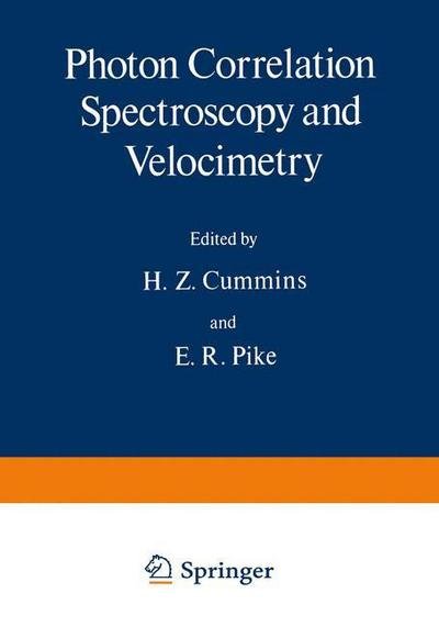 Cover for H Cummins · Photon Correlation Spectroscopy and Velocimetry - NATO Science Series B (Paperback Book) [Softcover reprint of the original 1st ed. 1977 edition] (2013)