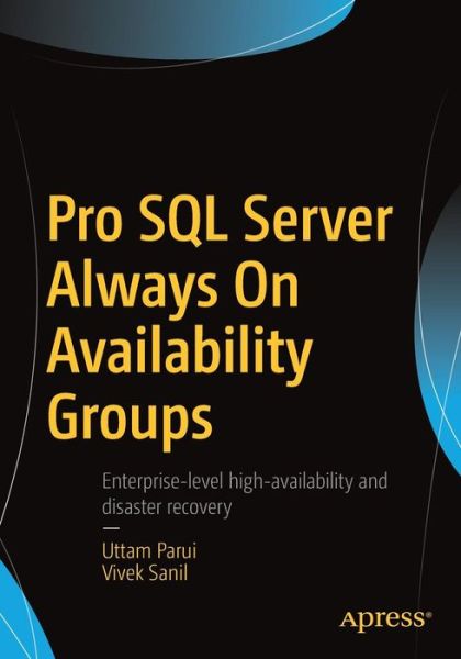 Cover for Uttam Parui · Pro SQL Server Always On Availability Groups (Paperback Bog) [1st edition] (2016)