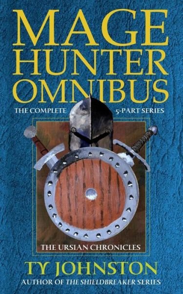 Cover for Ty Johnston · Mage Hunter Omnibus (Paperback Bog) (2013)