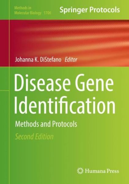 Disease Gene Identification: Methods and Protocols - Methods in Molecular Biology - - Books - Humana Press Inc. - 9781493974702 - February 9, 2018