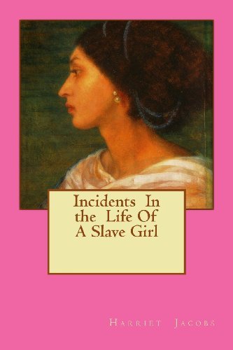 Cover for Harriet Jacobs · Incidents  in the  Life of a Slave Girl (Paperback Book) (2013)