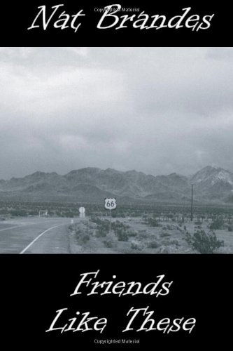 Cover for Nat Brandes · Friends Like These (Paperback Book) (2014)