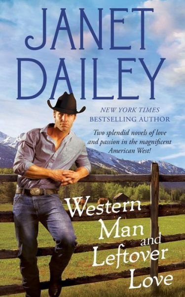 Cover for Janet Dailey · Western Man and Leftover Love (Paperback Book) (2014)