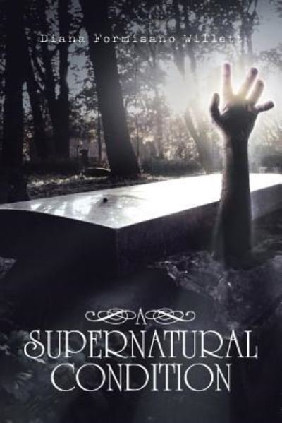 Cover for Diana Formisano Willett · A Supernatural Condition (Paperback Book) (2016)