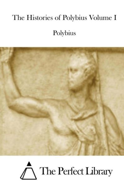 Cover for Polybius · The Histories of Polybius Volume I (Paperback Book) (2015)