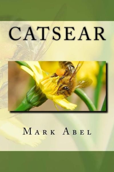 Cover for Mark Abel · Catsear (Paperback Book) (2015)