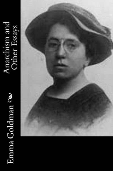 Cover for Emma Goldman · Anarchism and Other Essays (Taschenbuch) (2015)