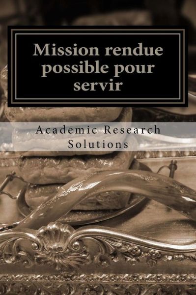 Cover for Donetta Quinones · Mission rendue possible pour servir (Paperback Book) (2015)