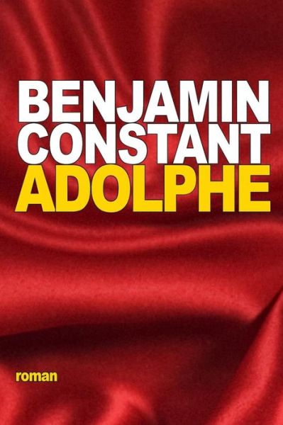 Cover for Benjamin Constant · Adolphe (Paperback Book) (2015)