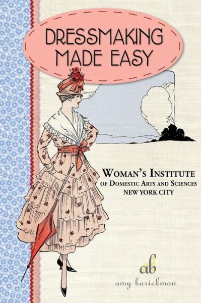 Cover for Amy Barickman · Dressmaking Made Easy (Paperback Book) (2016)