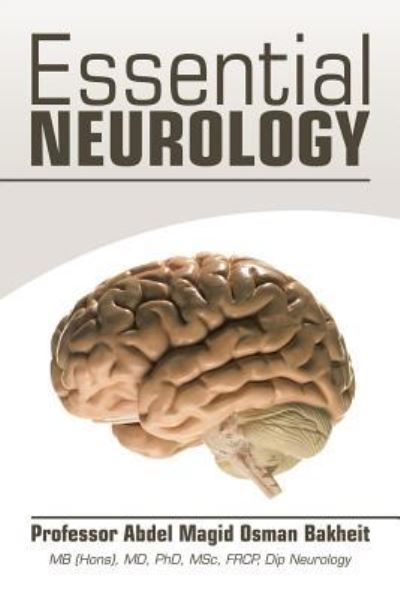 Cover for Abdel Magid Osman Bakheit · Essential Neurology (Paperback Book) (2016)