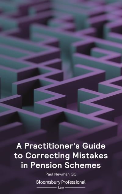 Cover for Paul Newman · Practitioner's Guide to Correcting Mistakes in Pension Schemes (Book) (2022)