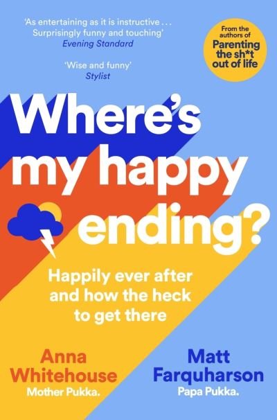 Cover for Anna Whitehouse · Where's My Happy Ending?: Happily Ever After and How the Heck to Get There (Paperback Bog) (2021)