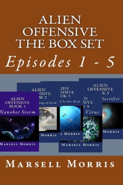 Cover for Marsell Morris · Alien Offensive - All Five Stories : Episodes 1 - 5 (Paperback Bog) (2016)