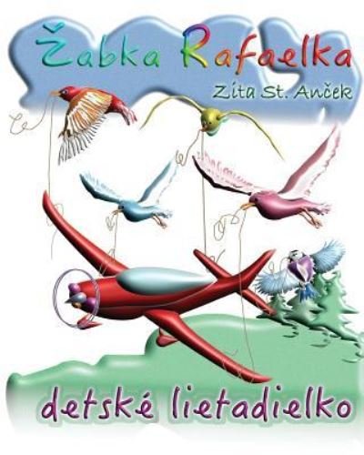 Cover for Zita St Anchek · Detske Lietadielko (Taschenbuch) (2016)