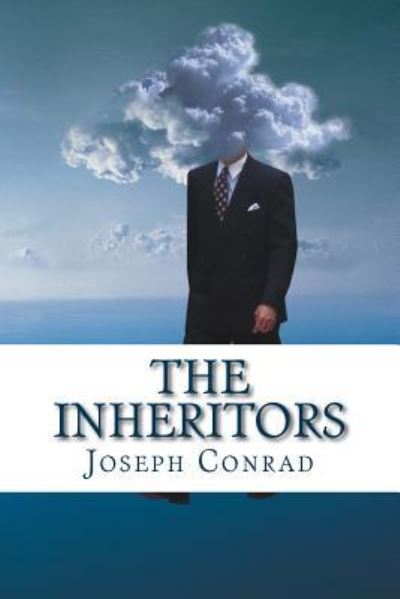 Cover for Ford M Hueffer · The Inheritors (Paperback Book) (2016)